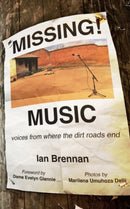 Missing Music : Voices from Where the Dirt Road Ends-9798887440378