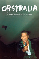 Orstralia : A Punk History 1974-1989-9798887440392
