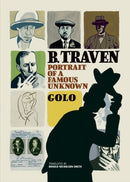 B. Traven : Portrait of a Famous Unknown-9798887440552