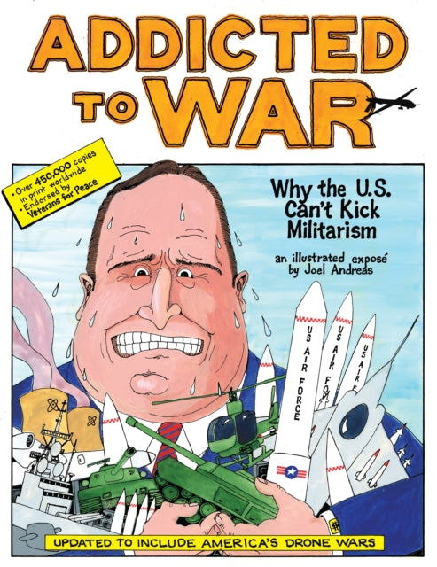 Addicted to War : Why the U.S. Can't Kick Militarism-9798887440736