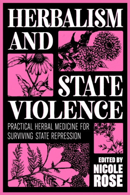 Herbalism and State Violence