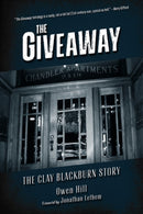 The Giveaway : The Clay Blackburn Story-9798887441030