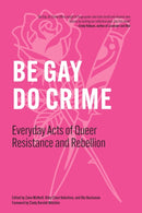 Be Gay, Do Crime