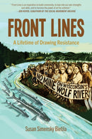 Front Lines : A Lifetime of Drawing Resistance-9798887441511