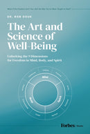 The Art and Science of Well-Being : Unlocking the 9 Dimensions for Freedom in Mind, Body, and Spirit-9798887505633