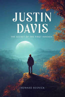 Justin Davis : The Secret of the First Avatara-9798887620374