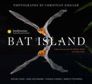 Bat Island : A Rare Journey into the Hidden World of Tropical Bats-9798887620398