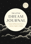The Little Dream Journal : Daily Reflections for a Better Night's Sleep-9798887621609