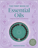 The First Book of Essential Oils