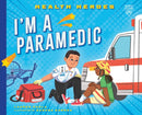 I''m a Paramedic