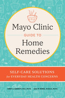 Mayo Clinic Book of Home Remedies : Self-Care Solutions for Everyday Health Concerns-9798887701813