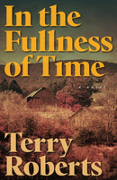 In the Fullness of Time-9798887980577