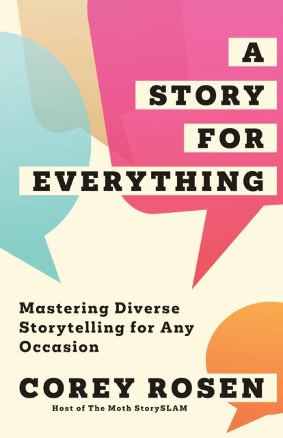 A Story for Everything : Mastering Diverse Storytelling for Any Occasion-9798887981031