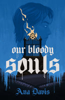 Our Bloody Souls
