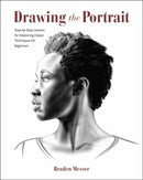 Drawing the Portrait? : Step-by-Step Lessons for Mastering Classic Techniques for Beginners-9798888141403