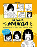 Drawing Manga : A Graphic Novel Guide on How To Create Your Own Manga-9798888142257