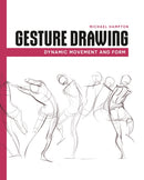 Gesture Drawing : Dynamic Movement and Form-9798888142417