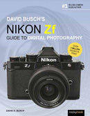 David Busch's Nikon Zf Guide to Digital Photography-9798888142813