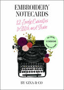 Embroidery Notecards : 12 Lovely Curiosities to Stitch and Share-9798888143384