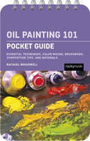 Oil Painting 101: Pocket Guide : Essential Techniques, Color Mixing, Brushwork, Composition Tips, and Materials-9798888144312