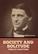 Society and solitude : Twelve chapters-9798888303955