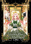 A Stepmother''s Marchen Vol. 1