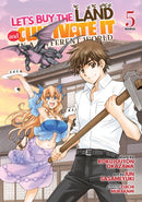 Let''s Buy the Land and Cultivate It in a Different World (Manga) Vol. 5
