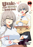 Uzaki-chan Wants to Hang Out! Vol. 10-9798888430828