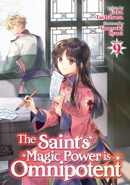 The Saint's Magic Power is Omnipotent (Light Novel) Vol. 9-9798888431085