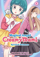Magical Angel Creamy Mami and the Spoiled Princess Vol. 6-9798888431214