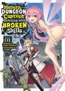 Modern Dungeon Capture Starting with Broken Skills (Light Novel) Vol. 1-9798888431955