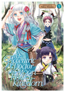 The Eccentric Doctor of the Moon Flower Kingdom Vol. 5-9798888432310