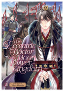 The Eccentric Doctor of the Moon Flower Kingdom Vol. 8-9798888432341