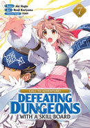 CALL TO ADVENTURE! Defeating Dungeons with a Skill Board (Manga) Vol. 7-9798888433379