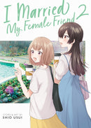 I Married My Female Friend Vol. 2-9798888433577