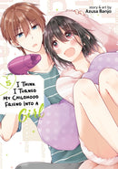 I Think I Turned My Childhood Friend Into a Girl Vol. 5-9798888433584