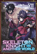 Skeleton Knight in Another World (Manga) Vol. 12-9798888433812