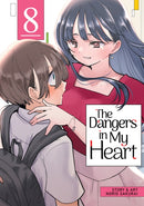 The Dangers in My Heart Vol. 8-9798888433874