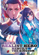 How a Realist Hero Rebuilt the Kingdom (Light Novel) Vol. 18-9798888434314