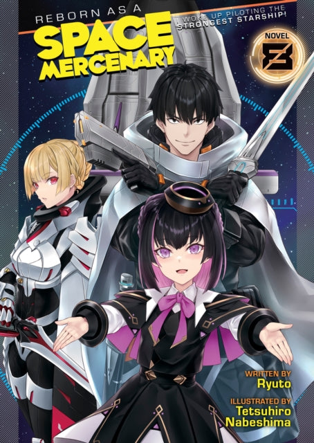 Reborn as a Space Mercenary: I Woke Up Piloting the Strongest Starship! (Light Novel) Vol. 8-9798888434376