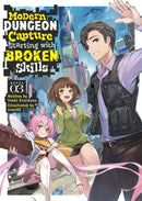 Modern Dungeon Capture Starting with Broken Skills (Light Novel) Vol. 3-9798888434659