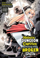 Modern Dungeon Capture Starting with Broken Skills (Manga) Vol. 2-9798888434666