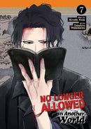 No Longer Allowed In Another World Vol. 7-9798888434802