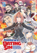 Trapped in a Dating Sim: The World of Otome Games is Tough for Mobs (Manga) Vol. 10-9798888436530