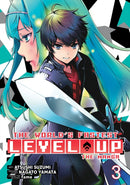 The World's Fastest Level Up (Manga) Vol. 3-9798888436646