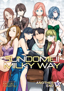 Sundome!! Milky Way Vol. 10 Another End-9798888436752