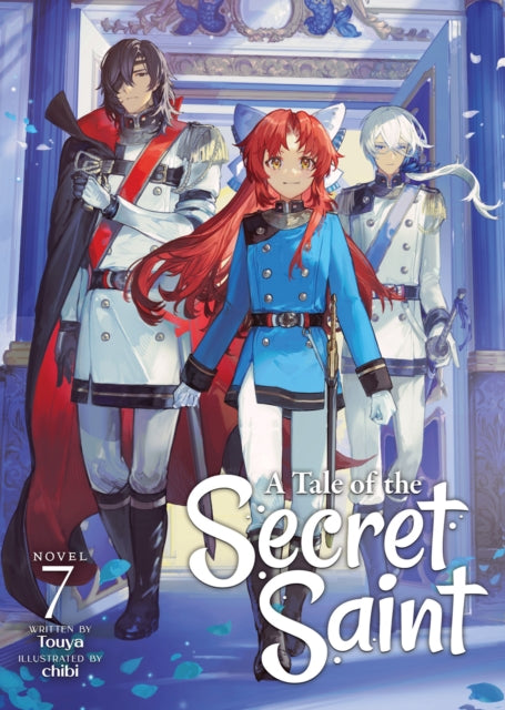 A Tale of the Secret Saint (Light Novel) Vol. 7-9798888436769