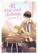BL First Crush Anthology: Five Seconds Before We Fall in Love-9798888437520