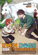 Even Dogs Go to Other Worlds: Life in Another World with My Beloved Hound (Manga) Vol. 4-9798888438084