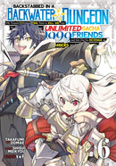 Backstabbed in a Backwater Dungeon: My Party Tried to Kill Me, But Thanks to an Infinite Gacha I Got LVL 9999 Friends and Am Out For Revenge (Manga) Vol. 6-9798888438466